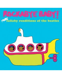More lullaby renditions of The Beatles Rockabyebaby-cd
