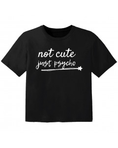 cool T-shirt til børn not cute just psycho
